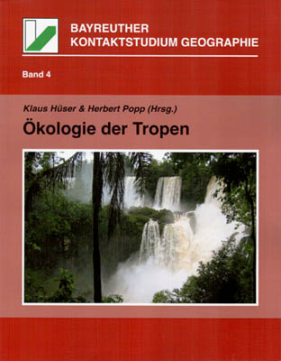 Cover "Band 4: Ökologie der Tropen"