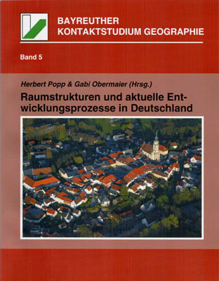 Cover "Band 5: Raumstrukturen und aktuelle Entwicklungsprozesse in Deutschland"